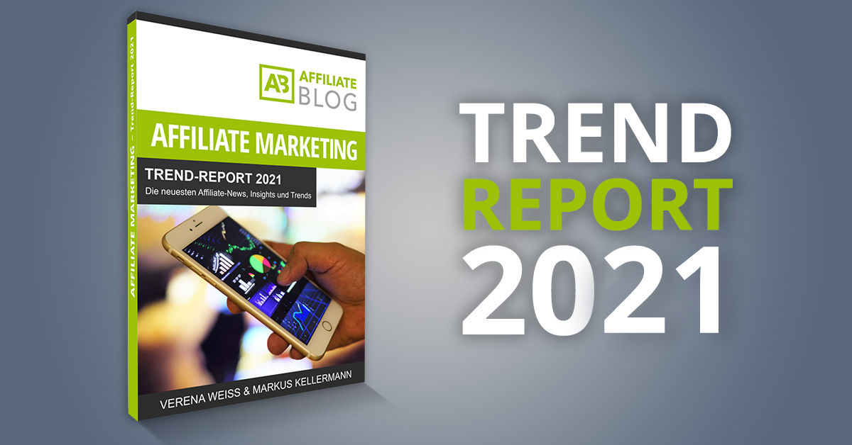 Die Trends im Affiliate Marketing in 2021