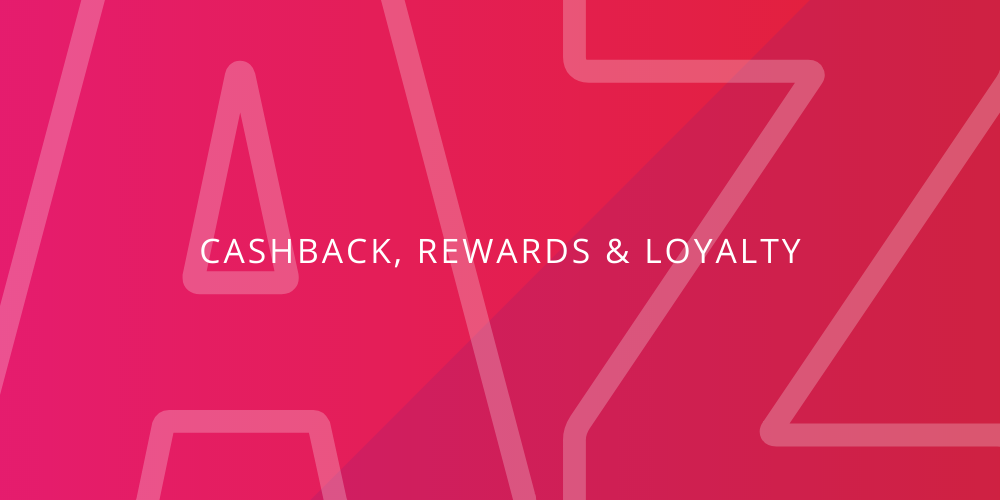 AFFILIATE A – Z : CASHBACK, PRÄMIEN- UND LOYALTY-PROGRAMME